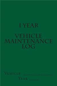 1 Year Vehicle Maintenance Log