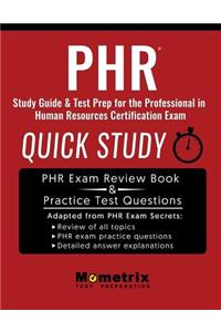 Phr Study Guide & Test Prep: Quick Study for the Professional in Human Resources Certification Exam