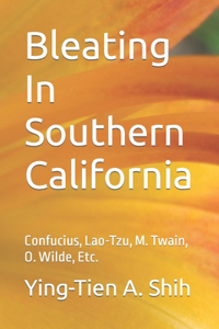 Bleating In Southern California