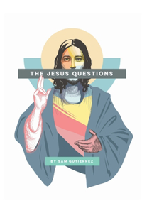 Jesus Questions