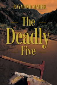 Deadly Five