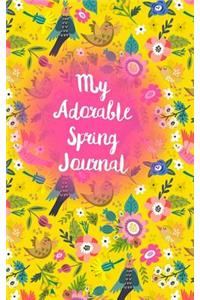 My Adorable Spring Journal