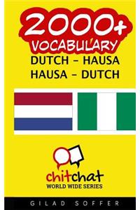 2000+ Dutch - Hausa Hausa - Dutch Vocabulary