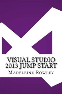 Visual Studio 2013 Jump Start