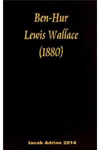 Ben-Hur Lewis Wallace (1880)