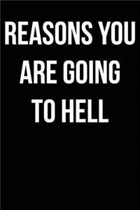 Reasons You Are Going to Hell