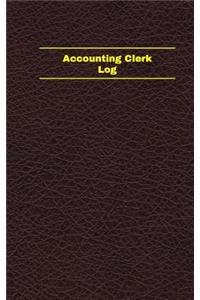 Accounting Clerk Log (Logbook, Journal - 96 pages, 5 x 8 inches)