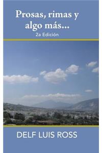 Prosas, Rimas Y Algo Más...