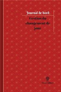 Gestion du changement de jour Journal de bord