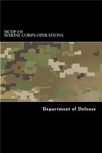 MCDP 1-0 Marine Corps Operations