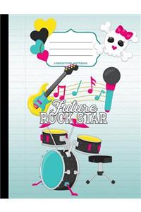 Future Rock Star Composition Notebook
