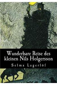 Wunderbare Reise des kleinen Nils Holgersson