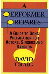 Performer Prepares