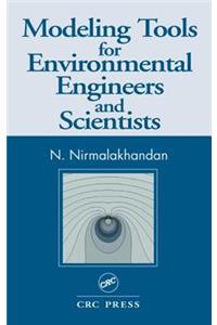 Modeling Tools for Environmental Engineers and Scientists