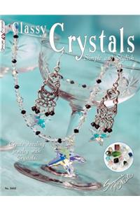 Classy Crystals: Simple and Stylish
