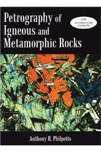 Petrography of Igneous and Metamorphic Rocks