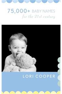 75,000+ Baby Names for the 21st Century