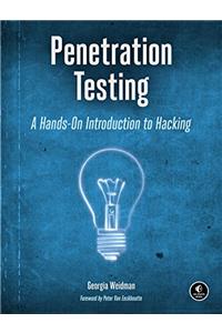 Penetration Testing: A Hands-On Introduction to Hacking