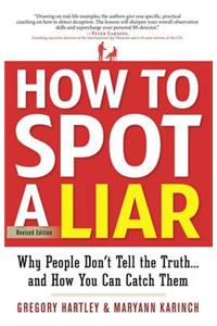 How to Spot a Liar, Revised Edition