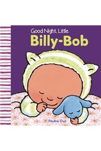 Good Night, Little Billy-Bob