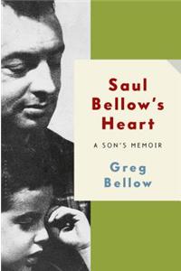Saul Bellow's Heart