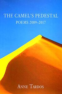 Camel's Pedestal, Poems 2009-2017