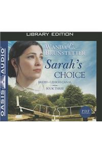 Sarah's Choice (Library Edition)