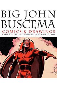 Big John Buscema: Comics & Drawings