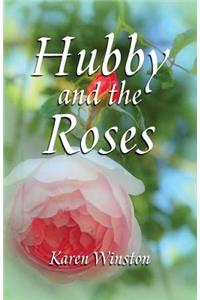 Hubby and the Roses