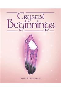 Crystal Beginnings