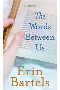 The Words Between Us