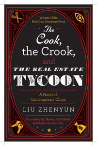Cook, the Crook, and the Real Estate Tycoon