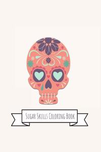 Sugar Skulls Coloring Book