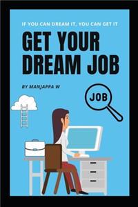 Get Your Dream Job