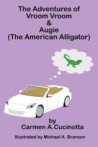 Adventures of Vroom Vroom & Augie