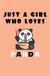 Just A Girl Who Loves Panda