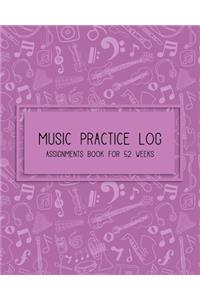Music Practice Log & Assignments book for 52 Weeks