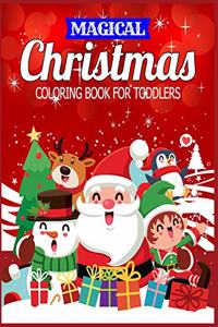 Magical Christmas Coloring Book for Toddlers
