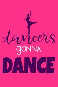 Dancers Gonna Dance