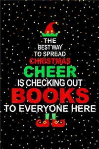 The best way to spread Christmas cheer is checking out books to everyone here
