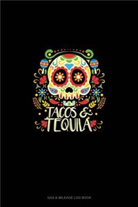 Tacos & Tequila