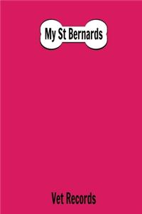 My St Bernards Vet Records