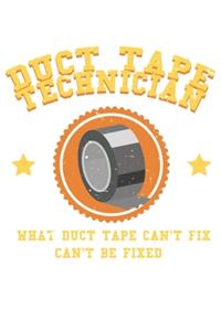 Duct Tape Technician Can Fix Almost Anything