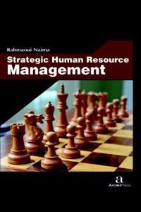 Strategic Human Resource Management