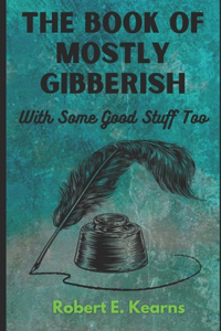 The Book of Mostly Gibberish