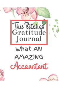 This Bitches Gratitude Journal What An Amazing Accountant