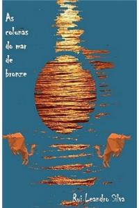As colunas do mar de bronze