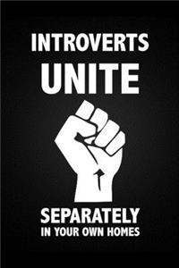 Introverts Unite... Separately In Your Own Homes