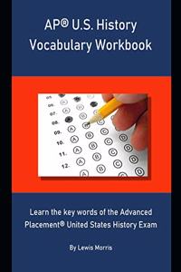 AP U.S. History Vocabulary Workbook