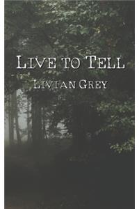 Live To Tell